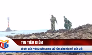 Bộ đội Biên phòng Quảng Ninh: Giữ vững bình yên nơi biên giới
