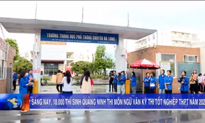 18.000 sĩ tử của Quảng Ninh chính thức bước vào Kỳ thi tốt nghiệp THPT năm 2024