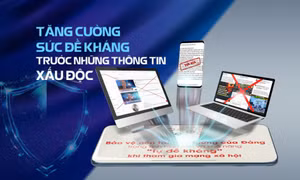Tăng cường sức đề kháng trước những thông tin xấu độc
