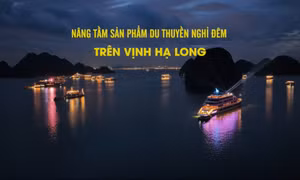 Nâng tầm sản phẩm du thuyền nghỉ đêm trên Vịnh Hạ Long