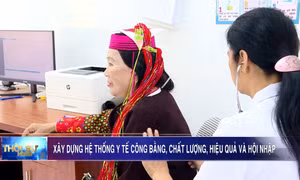Xây dựng hệ thống y tế công bằng, chất lượng, hiệu quả và hội nhập