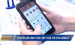 Chuyển đổi hình thức nộp thuế với eTax mobile