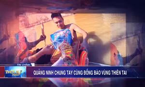 Quảng Ninh chung tay cùng đồng bào vùng thiên tai