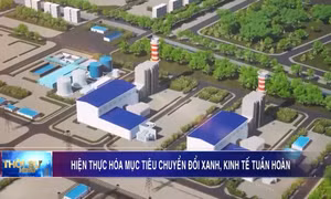 Hiện thực hóa mục tiêu chuyển đổi xanh, kinh tế tuần hoàn