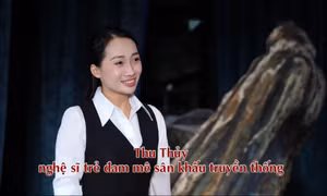 Thu Thủy - nghệ sĩ trẻ đam mê sân khấu truyền thống