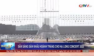 Sẵn sàng sân khấu quy mô, hoành tráng cho Hạ Long concert 2025