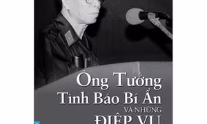 Ra mắt sách 'Ông tướng tình báo bí ẩn'