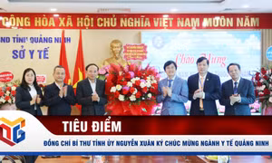 Đồng chí Bí thư Tỉnh ủy Nguyễn Xuân Ký chúc mừng ngành Y tế Quảng Ninh