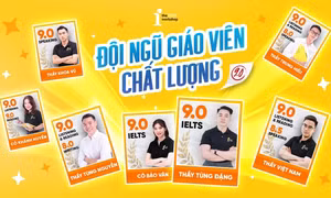 Các tiêu chí giúp bạn chọn khoá học IELTS chất lượng và phù hợp