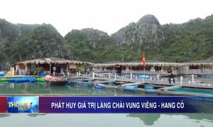 Phát huy giá trị làng chài Vung Viêng - Hang Cỏ