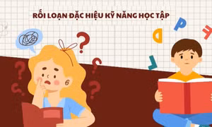 Cần làm gì khi trẻ bị rối loạn đặc hiệu kỹ năng học tập