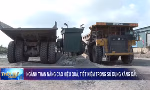 Ngành than nâng cao hiệu quả, tiết kiệm trong sử dụng xăng dầu