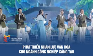 Phát triển nhân lực văn hóa cho ngành công nghiệp sáng tạo