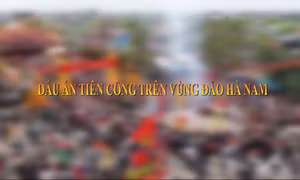 Dấu ấn Tiên Công trên vùng đảo Hà Nam