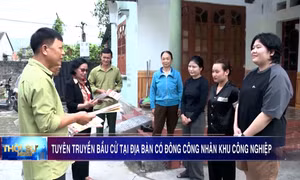 Tuyên truyền bầu cử tại địa bàn có đông công nhân khu công nghiệp