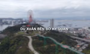 Du xuân bên bờ kỳ quan