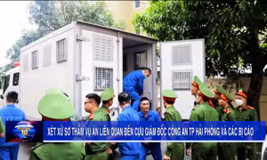 Xét xử sơ thẩm vụ án liên quan đến cựu Giám đốc Công an TP Hải Phòng và các bị cáo