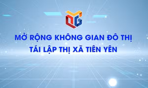 Mở rộng không gian đô thị tái lập thị xã Tiên Yên