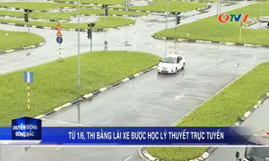 Từ 1/6, thi bằng lái xe được học lý thuyết trực tuyến