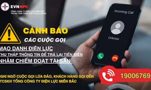 EVNNPC cảnh báo cuộc gọi mạo danh nhân viên điện lực hoàn tiền điện cho khách hàng