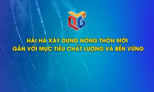 Hải Hà xây dựng nông thôn mới gắn với mục tiêu chất lượng và bền vững