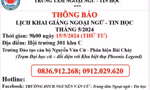 Trung tâm Ngoại ngữ Tin học Trường Đào tạo cán bộ Nguyễn Văn Cừ thông báo khai giảng các lớp Ngoại ngữ, tin học tháng 5/2024