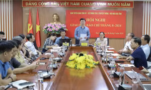 Hội nghị giao ban báo chí tháng 8/2024