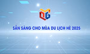 Sẵn sàng cho mùa du lịch hè 2025