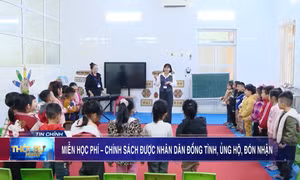 Miễn học phí - Chính sách được nhân dân đồng tình, ủng hộ, đón nhận