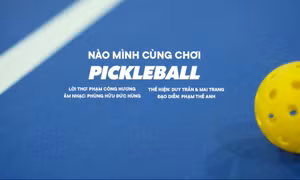 Nào mình cùng chơi Pickleball