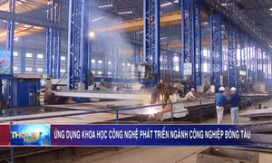 Ứng dụng khoa học công nghệ phát triển ngành công nghiệp đóng tàu