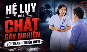 Hệ lụy của chất gây nghiện với thanh thiếu niên