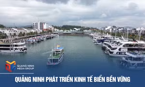 Quảng Ninh phát triển kinh tế biển bền vững