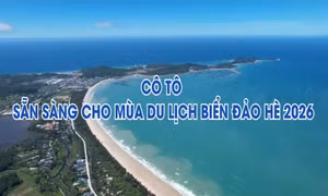 Cô Tô sẵn sàng cho mùa du lịch biển đảo hè 2026