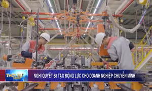 Nghị quyết 68 tạo động lực cho doanh nghiệp chuyển mình