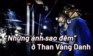 “Những ánh sao đêm” ở Than Vàng Danh