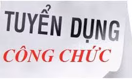 Thông báo về việc tuyển dụng công chức khối Đảng, Mặt trận Tổ quốc và các tổ chức chính trị - xã hội tỉnh Quảng Ninh năm 2022