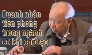 Phạm Thanh - Doanh nhân tiên phong trong ngành cơ khí chế tạo