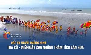 Trà Cổ - miền đất của những trầm tích văn hoá
