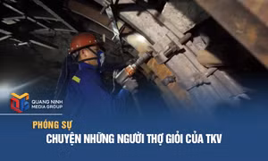 Chuyện những người thợ giỏi của TKV