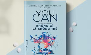 Bí quyết để thành công trong "Không gì là không thể"