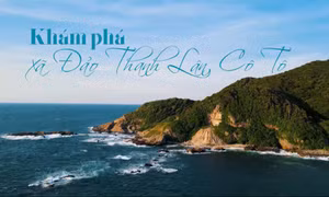Khám phá xã Đảo Thanh Lân, Cô Tô