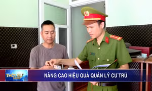 Nâng cao hiệu quả quản lý cư trú