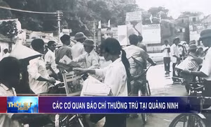 Các cơ quan báo chí thường trú tại Quảng Ninh