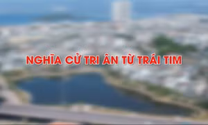 Nghĩa cử tri ân từ trái tim