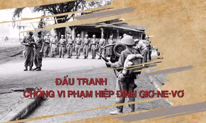 Đấu tranh chống vi phạm hiệp định Giơ-ne-vơ