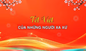 Tết về với Quảng Ninh: Tết Việt của những người xa xứ