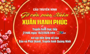 Đón xem "Cầu truyền hình Gõ cửa mùa xuân 2026: Xuân hạnh phúc"