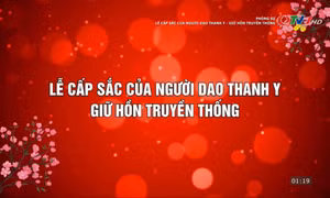 Lễ cấp sắc của người Dao Thanh Y giữ hồn truyền thống