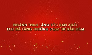 Ngành Than tăng tốc sản xuất tạo đà tăng trưởng ngay từ đầu năm